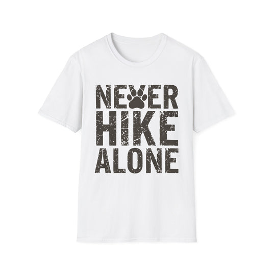 Never Hike Alone text T-Shirt