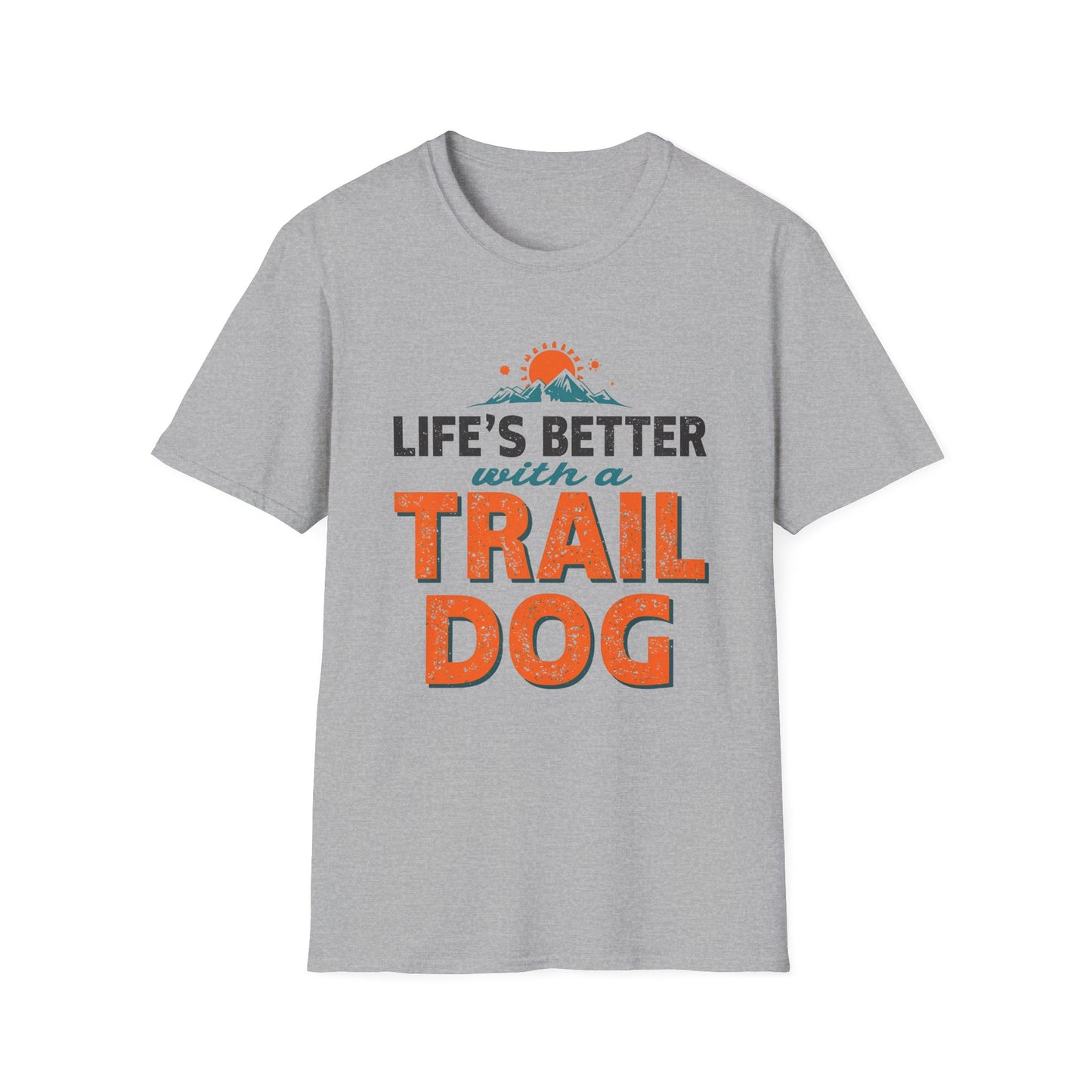 Life’s Better with a Trail Dog