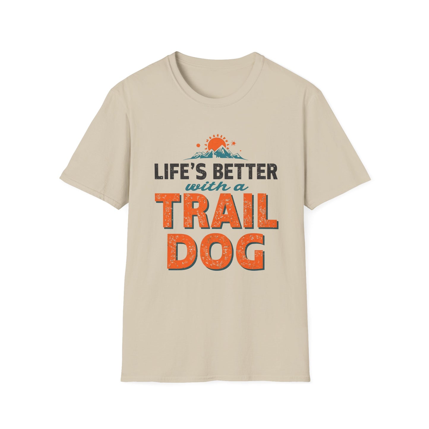Life’s Better with a Trail Dog