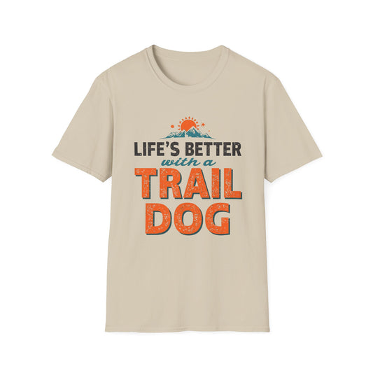 Life’s Better with a Trail Dog