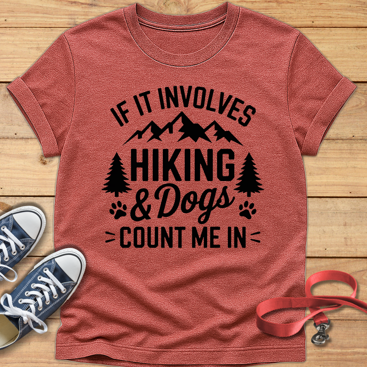 Involves Dog and Hiking... T-shirt