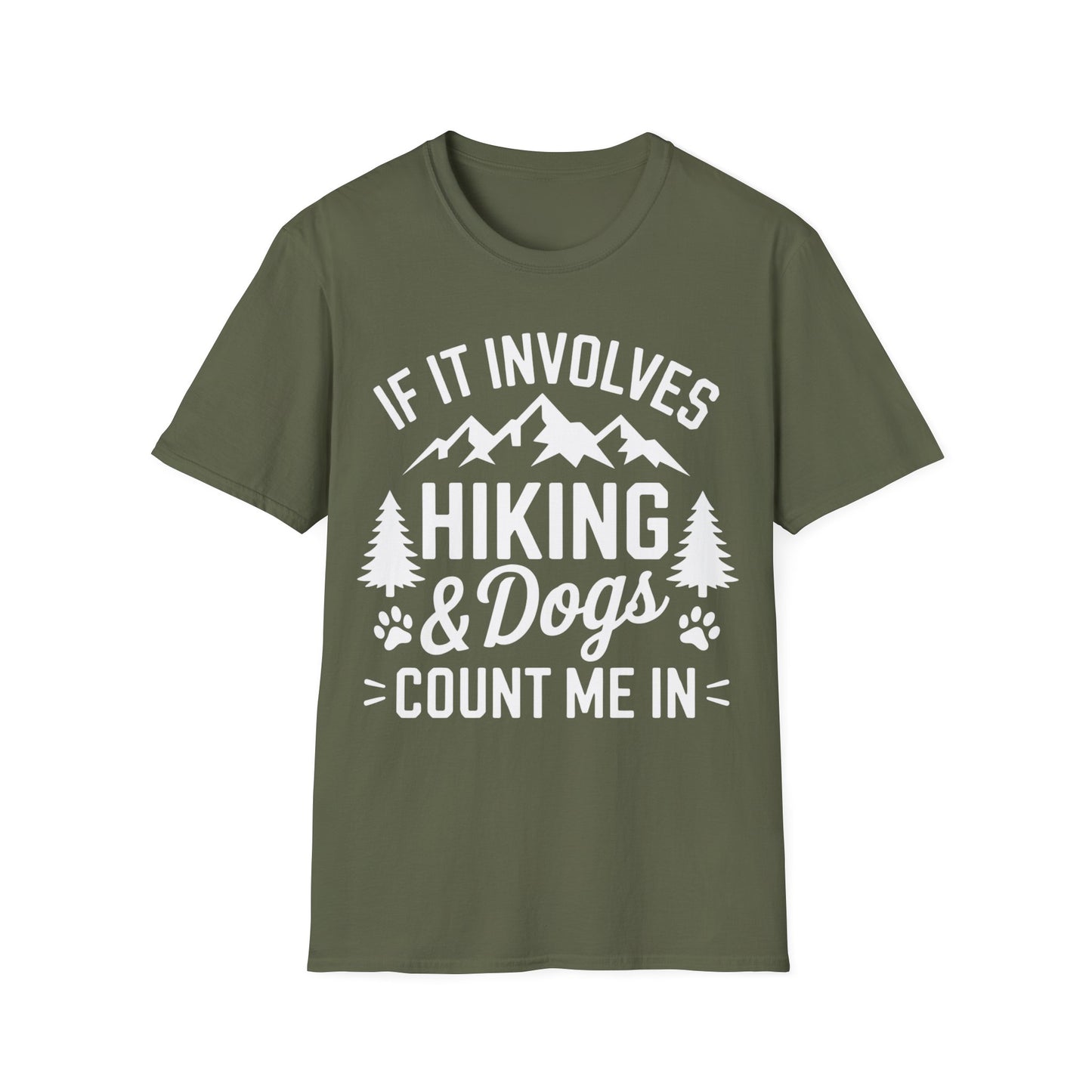 Involves Dog and Hiking... T-shirt T-Shirt