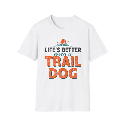 Life’s Better with a Trail Dog