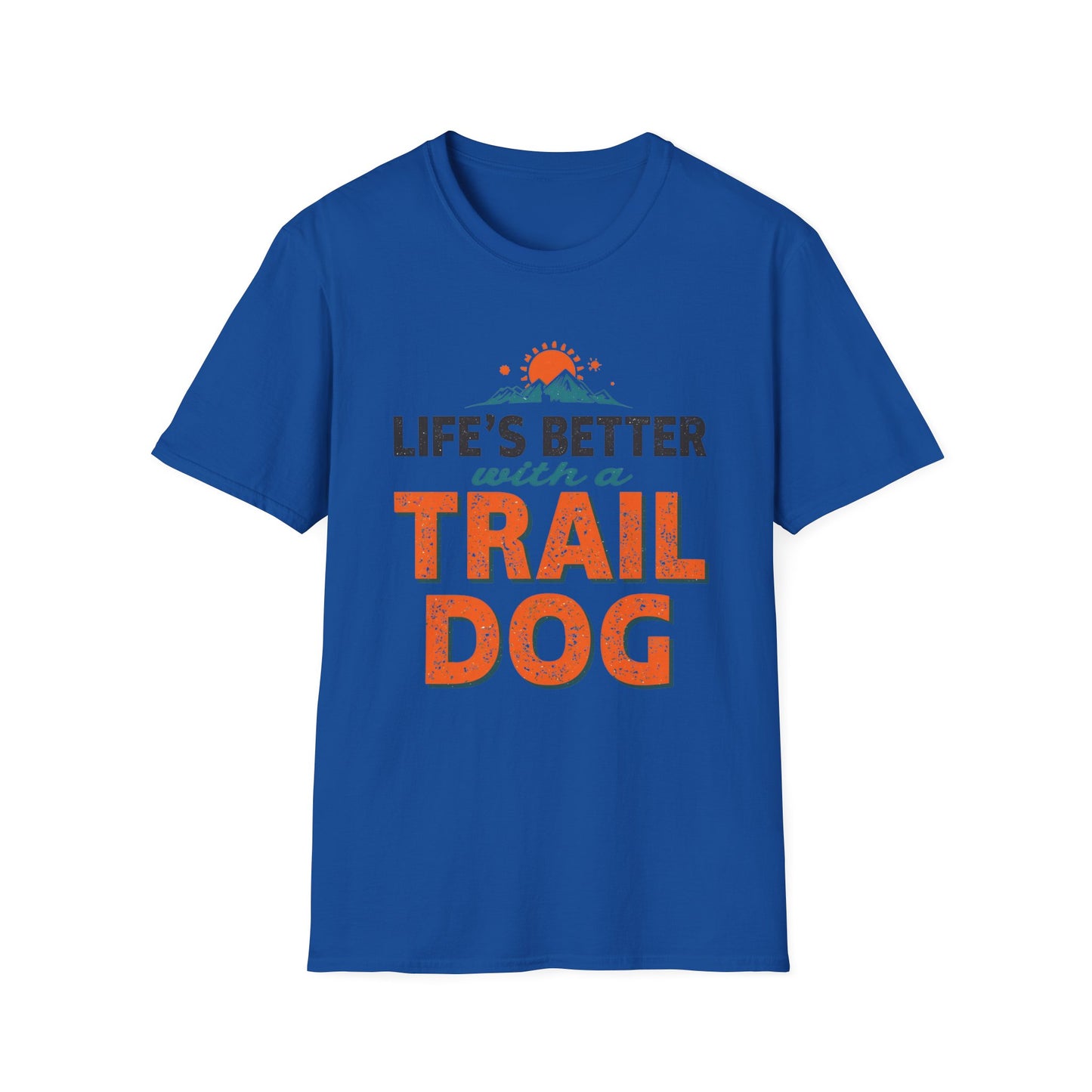 Life’s Better with a Trail Dog