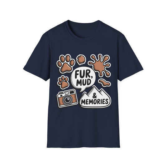 Fur, Mud & Memories T-Shirt